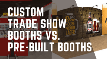 custom trade show booths vs. pre-built booths